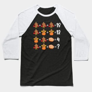 Funny Turkey Math Teacher Order of Operations Quiz Math Baseball T-Shirt